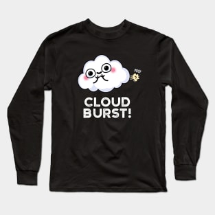 Cloud Burst Cute Cloud Fart Pun Long Sleeve T-Shirt